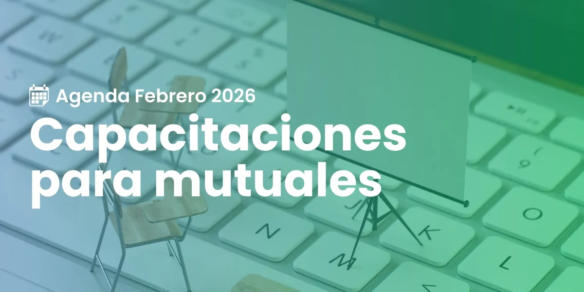 Capacitaciones para mutuales